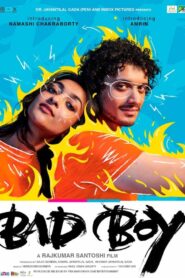 Bad Boy (2023) Hindi Pre-DvDRip – 480P | 720P | 1080P Download