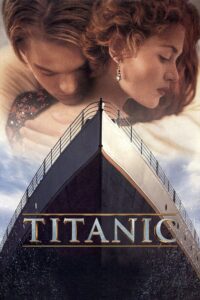 Titanic (1997) Dual Audio {Hindi 5.1-DD & English} 480p [550MB] | 720p [1GB] | 1080p [2.3GB] | 2160p 4K [9.5GB]