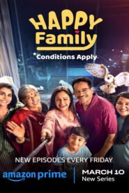 Happy Family Conditions Apply (Season 1) Hindi Amazon Prime Complete WEb Series 480p | 720p | 1080p WEB-DL