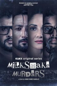 Milkshake Murders (2024) S01 Complete Bengali Klikk WEB-DL H264 AAC 1080p 720p 480p Download