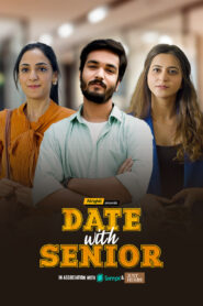 Date with Senior (2024) S01-E01-02 Bengali Dubbed ORG BongoBD WEB-DL H264 AAC 1080p 720p Download