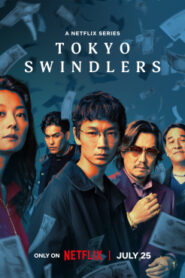 Tokyo Swindlers – Season 1 (2024) Multi-Audio {Hindi – English – Japanese} 480p | 720p | 1080p WEB-DL – Netflix Original Series