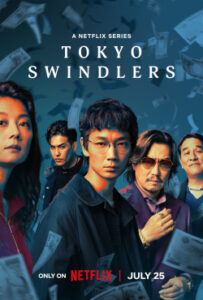 Tokyo Swindlers – Season 1 (2024) Multi-Audio {Hindi – English – Japanese} 480p | 720p | 1080p WEB-DL – Netflix Original Series