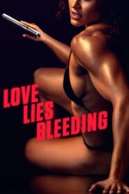 Love Lies Bleeding (2024) Dual Audio [Hindi-English] BluRay & WEB-DL H264 AAC 1080p 720p 480p ESub