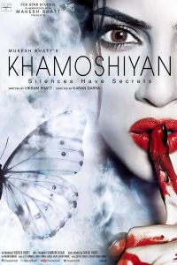 Khamoshiyan (2015) AMZN WEB-Rip Hindi Full Movie 480p [300MB] | 720p [1GB] | 1080p [3GB]