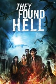 They Found Hell (2015) WEB-DL Dual Audio {Hindi-English} 480p [315MB] | 720p [860MB] | 1080p [1.5GB]