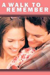 A Walk to Remember (2002) {English with Subtitles} Full Movie WEB-DL 480p [350MB] | 720p [750MB] | 1080p [2.5GB]