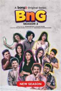 BnG (2024) [Season 2 Complete] Bengali Bongo BD WEB-DL H264 AAC 1080p 720p 480p Download