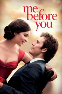 Me Before You (2016) Full Movie {English With Subtitles} 480p [350MB] | 720p [750MB]