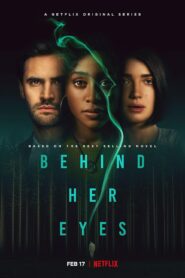 Behind Her Eyes (Season 1) Dual Audio {Hindi-English} Netflix Complete WEB Series 480p | 720p WEB-DL