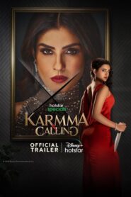 Karmma Calling (2024) Season 1 [Hindi DD5.1] Hotstar Special WEB Series 480p | 720p | 1080p WEB-DL