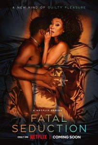 Fatal Seduction – Netflix Original (2023) Season 1 [Volume 2 – Added] Complete Dual Audio {Hindi-English} 480p | 720p | 1080p WEB-DL