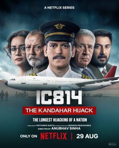 IC 814: The Kandahar Hijack (2024) Season 1 Complete [Hindi DD5.1] Netflix Original WEB Series [ 480p / 720p / 1080p ] WEB-DL