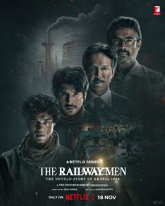 The Railway Men – The Untold Story Of Bhopal 1984 (2023) Season 1 [Hindi DD5.1] Netflix Original WEB-Series All Episodes 480p | 720p | 1080p WEB-DL