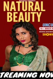 Natural Beauty (2024) UNRATED Hindi ShowHit Short Film 720p WEB-DL