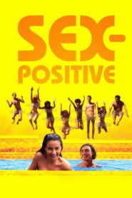 Sex-Positive (2024) English WEB-DL H264 AAC 1080p 720p 480p Download