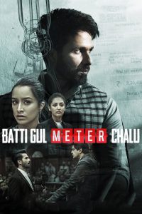 Batti Gul Meter Chalu (2018) Hindi Full Movie 480p [400MB] | 720p [1.2GB] | 1080p [3GB]