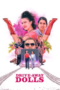 Drive-Away Dolls (2024) Dual Audio {Hindi-English} BluRay 480p [330MB] | 720p [800MB] | 1080p [1.8GB]