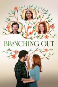 Branching Out (2024) {English with Subtitles} Full Movie WEB-DL 480p [250MB] | 720p [680MB] | 1080p [1.6GB]