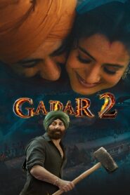 Gadar 2: The Katha Continues (2023) Hindi Full Movie WEB-DL 480p [410MB] | 720p [1.6GB] | 1080p [3.2GB] | 2160p 4K [7.5GB]