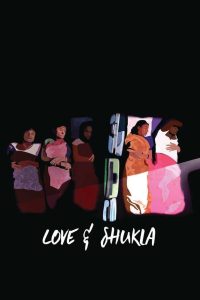 Love and Shukla (2017) AMZN WEBRip Hindi Full Movie 480p [250MB] | 720p [1.1GB] | 1080p [2.1GB]