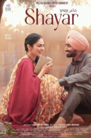 Shayar (2024) Punjabi WEB-DL Full Movie 480p [500MB] | 720p [1.3GB] | 1080p [2.9GB]