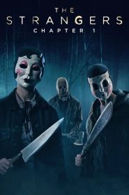 The Strangers: Chapter 1 (2024) Dual Audio {Hindi ORG. DD5.1 + English} AMZN BluRay 480p [350MB] | 720p [900MB] | 1080p [2GB]