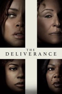 The Deliverance | NetFlix Original (2024) WEB-DL Dual Audio {Hindi-English} 480p [400MB] | 720p [1.1GB] | 1080p [2.4GB]