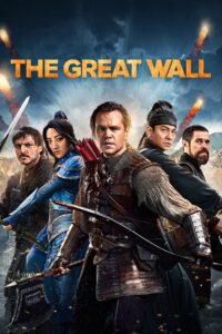 The Great Wall (2016) Dual Audio {Hindi-English} 480p [350MB] | 720p [900MB] | 1080p [2.7GB] | 2160p [20GB]