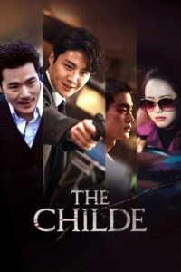 The Childe (2023) AMZN WEB-DL Dual Audio {Hindi-Korean} 480p [400MB] | 720p [1.1GB] | 1080p [2.6GB]