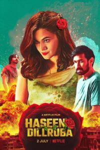 Haseen Dillruba (2021) Hindi Full Movie 480p [400MB] | 720p [1GB] | 1080p [2GB]