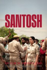 Santosh (2024) Hindi CAMRip Full Movie 480p [460MB] | 720p [1.1GB] | 1080p [2.7GB]