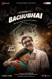 Bachubhai (2023) Gujarati Full Movie WEB-DL 480p [400MB] | 720p [1GB] | 1080p [2GB]