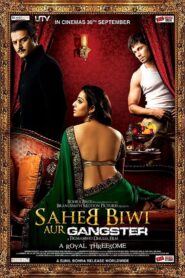 Saheb Biwi Aur Gangster (2011) Hindi Full Movie 480p [400MB] | 720p [1.2GB] | 1080p [4GB]