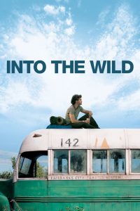 Into the Wild (2007) Dual Audio {Hindi-English} 480p [500MB] | 720p [1GB] | 1080p [3GB]