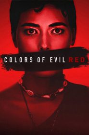 Colors of Evil Red (2024) Dual Audio [Hindi-English] NetFlix WEB-DL H264 AAC 1080p 720p 480p ESub