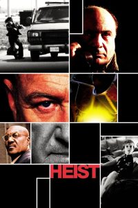 Heist (2001) Dual Audio {Hindi-English} BluRay 480p [370MB] | 720p [1GB] | 1080p [2.3GB]