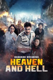 Bangkok Breaking: Heaven and Hell – NetFlix (2024) Dual Audio {Hindi-English} WEB-DL 480p [580MB] | 720p [1.4GB] | 1080p [3GB]