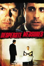 Desperate Measures (1998) Dual Audio {Hindi-English} BluRay 480p [350MB] | 720p [1GB] | 1080p [2.1GB]