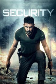 Security (2017) Dual Audio [Hindi + English] WeB-DL 480p [350MB] | 720p [900MB] | 1080p [2GB]