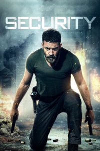 Security (2017) Dual Audio [Hindi + English] WeB-DL 480p [350MB] | 720p [900MB] | 1080p [2GB]