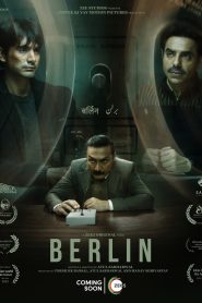 Berlin (2024) ZEE5 WEB-DL [Hindi DD5.1] Full Movie 480p [400MB] | 720p [1GB] | 1080p [2.3GB]