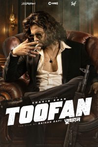 Toofan (2024) Bengali (Chorki+Hoichoi Print Added) WEB-DL H264 AAC 1080p 720p 480p Download