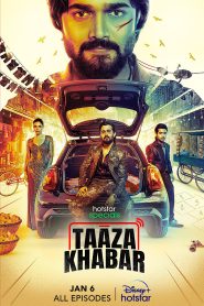 Taaza Khabar (Season 2) DSNP WEB-DL {Hindi DD5.1} Complete Web Series 480p | 720p | 1080p | 2160p 4K