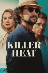 Killer Heat (2024) WEB-DL Dual Audio {Hindi-English} 480p [350MB] | 720p [1GB] | 1080p [2GB]