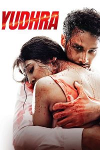 Yudhra (2024) Hindi Full Movie 480p [400MB] | 720p [1.2GB] | 1080p [2.6GB] HDTS