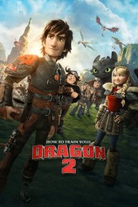 How to Train Your Dragon 2 (2014) Dual Audio {Hindi-English} 480p [300MB] | 720p [1.1GB] | 1080p [2.3GB]