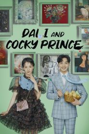  Dali and Cocky Prince (Season 1) Hindi Dubbed (ORG) Complete All Episodes 480p 720p & 1080p WEB-DL