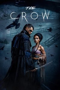 The Crow (2024) WEB-DL {English With Subtitles} Full Movie 480p [330MB] | 720p [900MB] | 1080p [2.2GB]