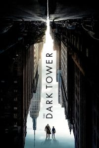 The Dark Tower (2017) BluRay Dual Audio {Hindi-English} 480p [300MB] | 720p [1.2GB] | 1080p [2.4GB]